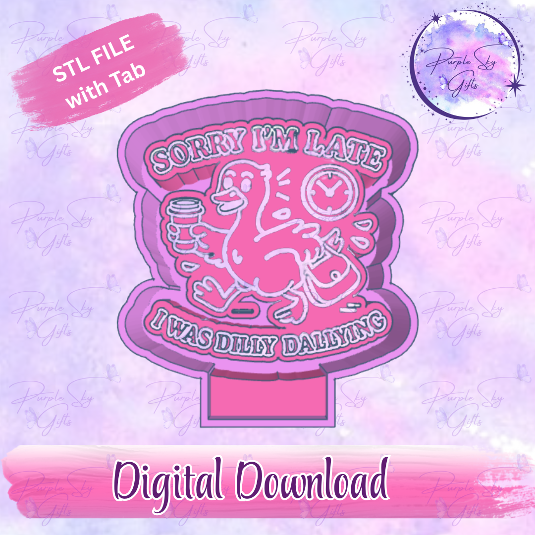 Sorry I'm Late I Was Dilly Dallying Goose Mold Housing STL Digital File
