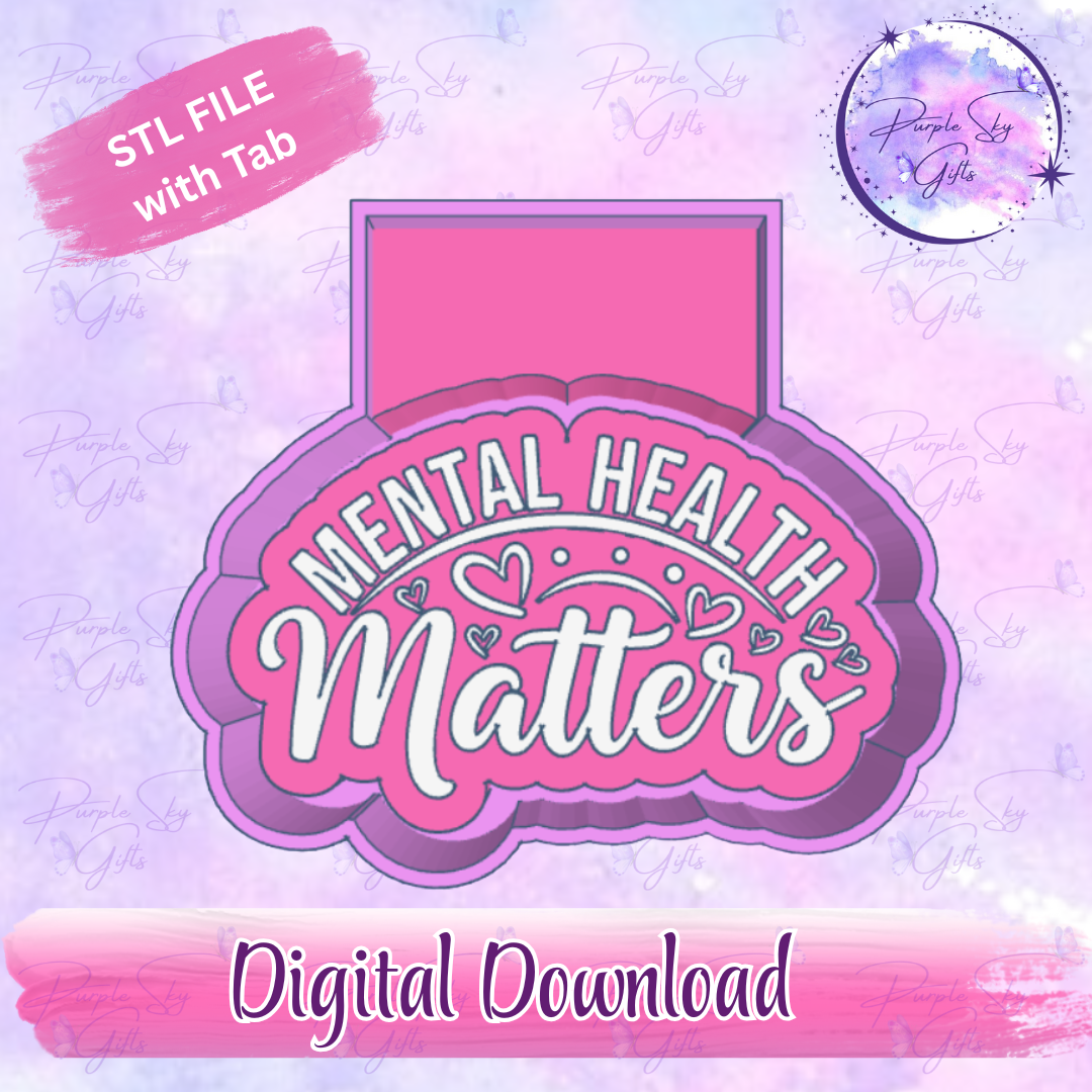 Mental Health Matters Mold Housing STL Digital File