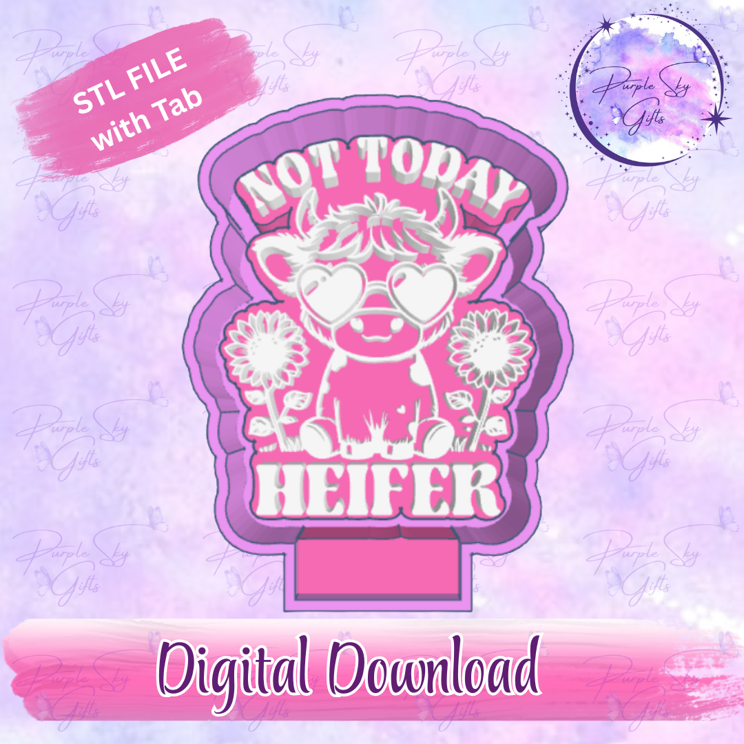 Not Today Heifer - Cute Cow Housing STL Digital File