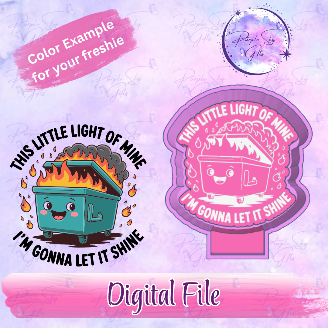 This Little Light Of Mine Dumpster Fire Mold Housing STL Digital File