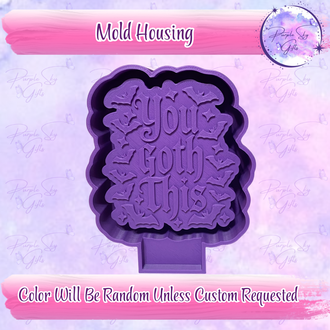 You Goth This - Halloween Goth - Freshie Housing or Silicone Mold