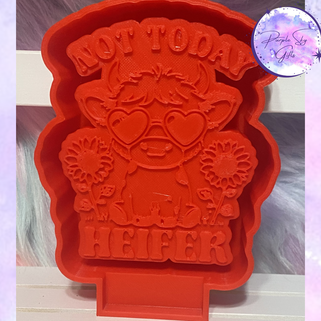 Not Today Heifer Housing or Silicone Mold