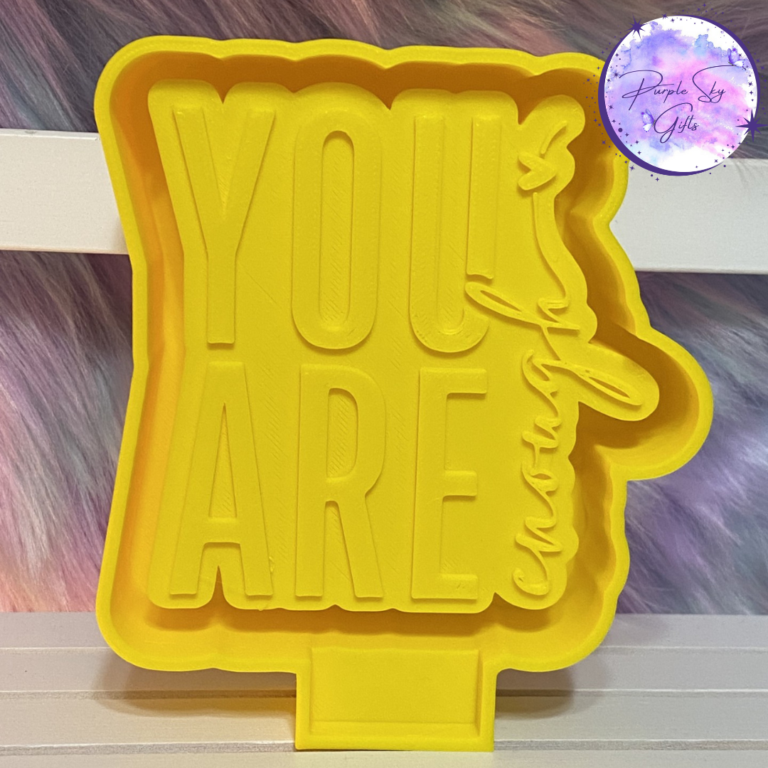 You Are Enough Freshie Housing or Silicone Mold