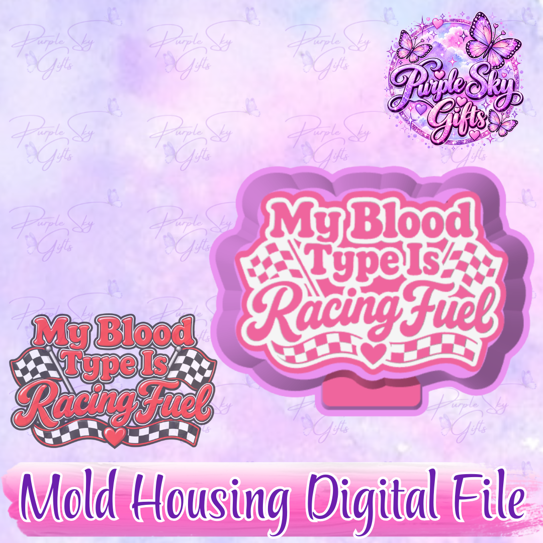 Heart My Blood Type Is Racing Fuel STL DIGITAL FILE For Freshie Housing, Silicone Mold