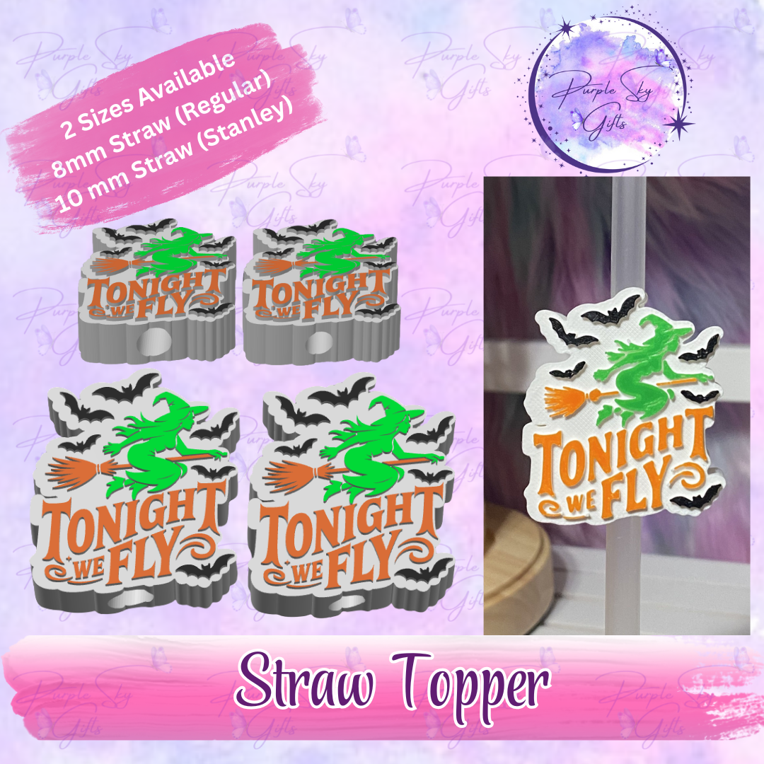 Tonight We Fly Straw Topper