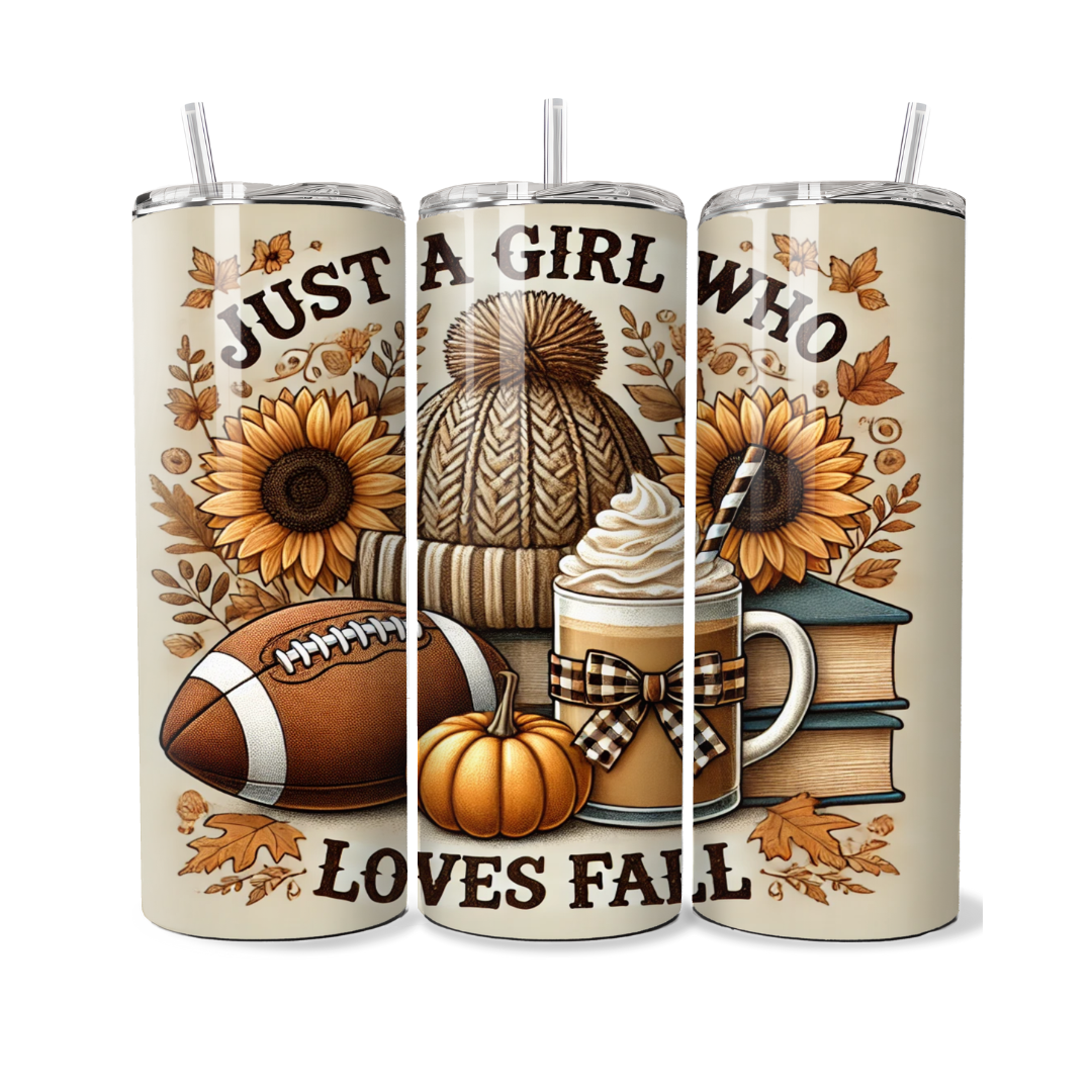 Just A Girl Who Loves Fall 20 or 30 oz Tumbler