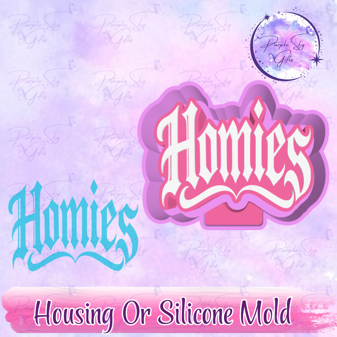 Homies Script Freshie Mold Housing or Silicone Mold