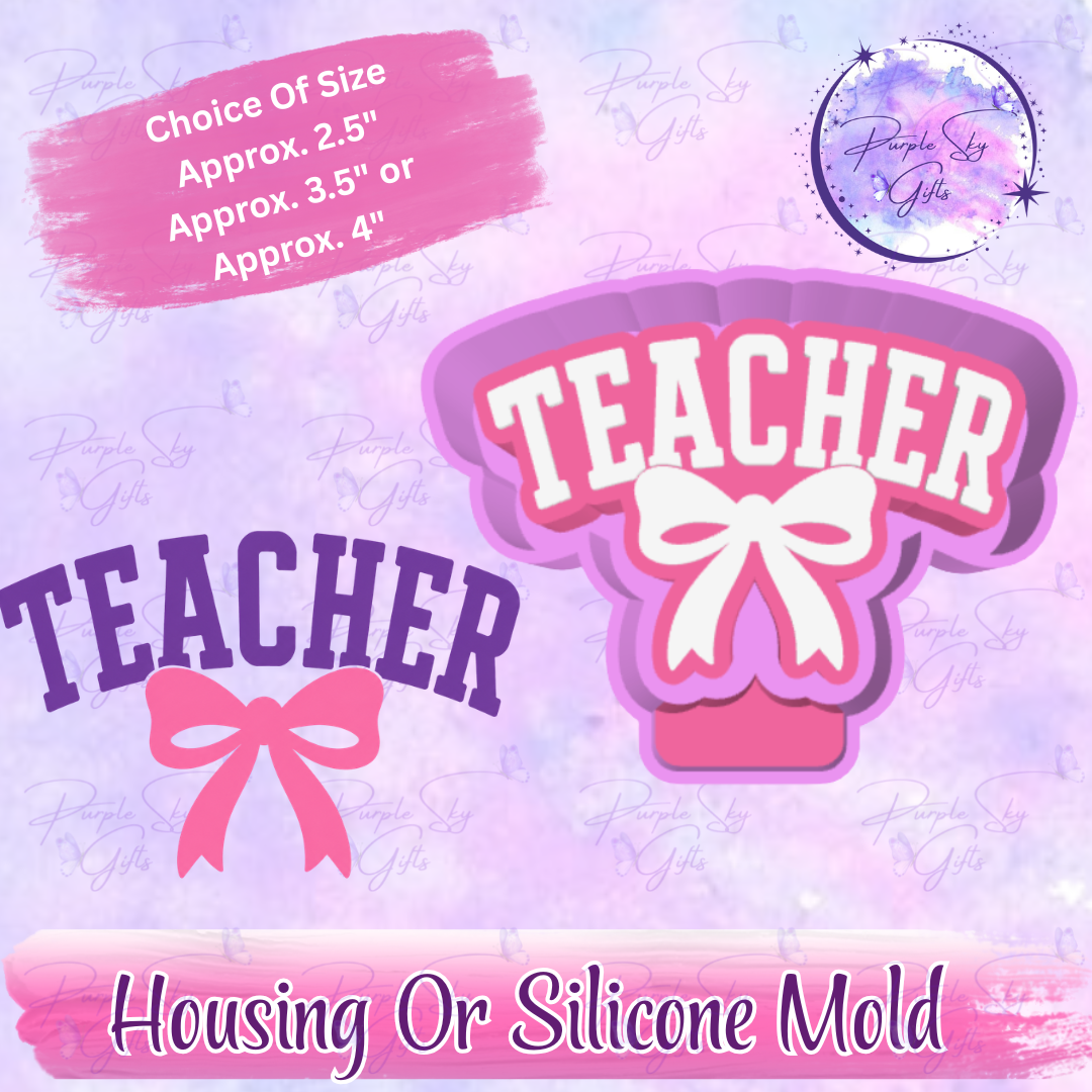 Teacher With Bow Freshie Housing or Silicone Mold