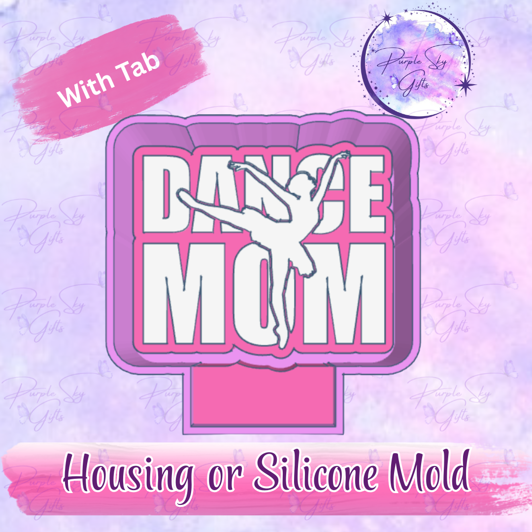 Dance Mom Ballet Freshie Mold Housing or Silicone Mold