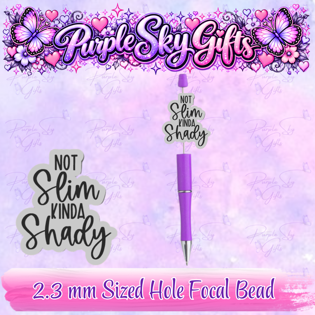 Not Slim Kinda Shady Focal Bead