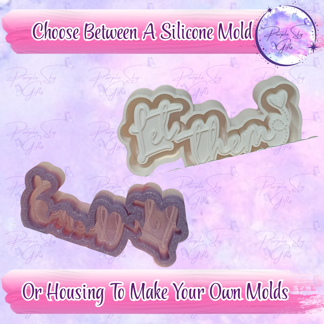 Let Them With Heart Swirl Mold Housing OR Silicone Mold