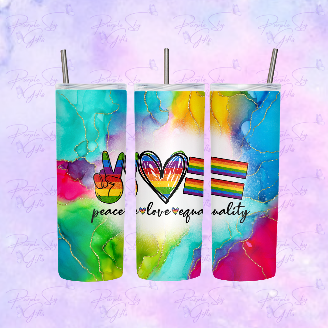 Peace Love Equality 20 or 30 oz Tumbler