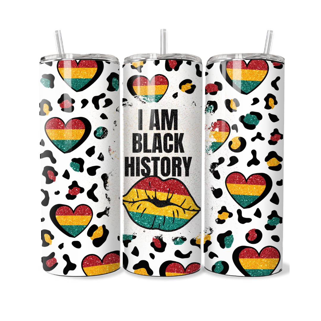 I Am Black History 20 or 30 oz Tumbler