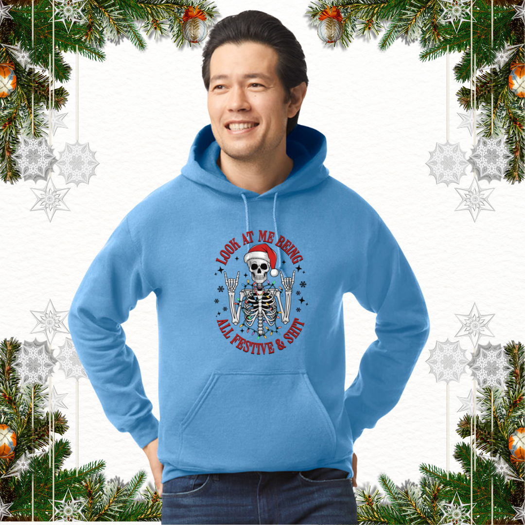 Look At Me Being All Festive And Shit Skeleton T-Shirt, Crewneck, Or Hoodie
