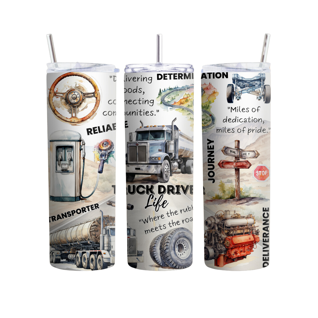 Trucker Life 20 or 30 oz Tumbler