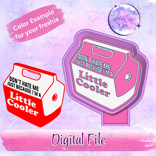 Don't Hate Little Cooler Mold Housing STL Digital File