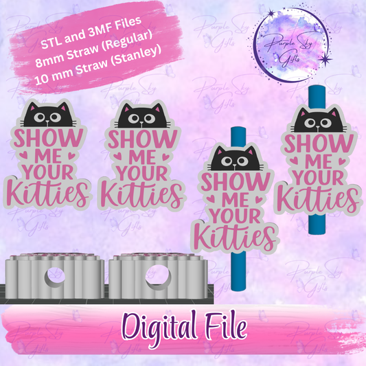 Show Me Your Kitties 8mm and 10mm STL and 3MF DIGITAL FILES For Straw Topper