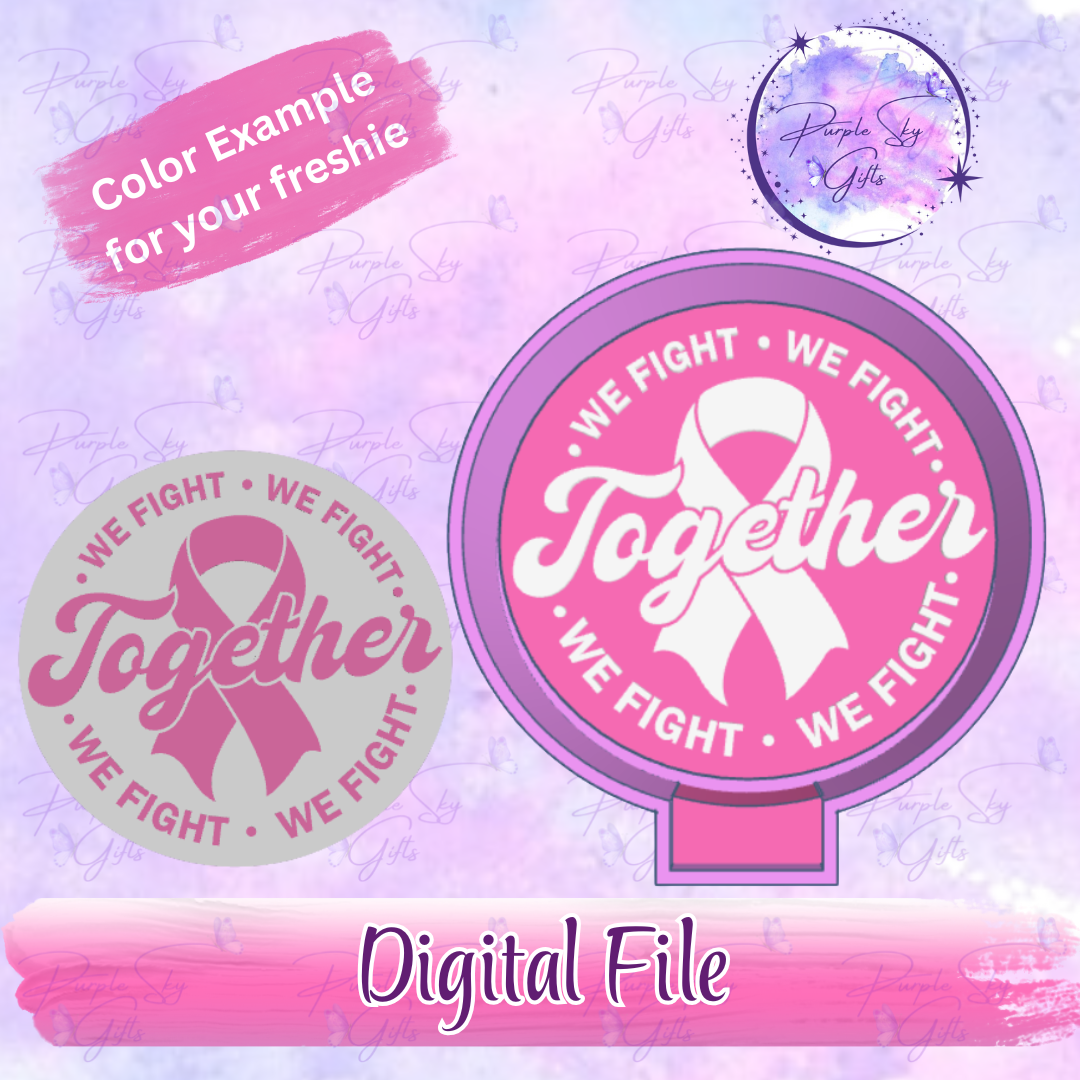 Together We Fight Cancer Awareness Freshie Mold Housing STL Digital File