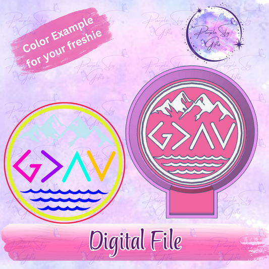 God Is Greater Than The Highs and Lows Circle Freshie Mold Housing STL Digital File