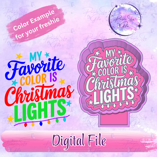 My Favorite Color Is Christmas Lights Mold Housing STL Digital File