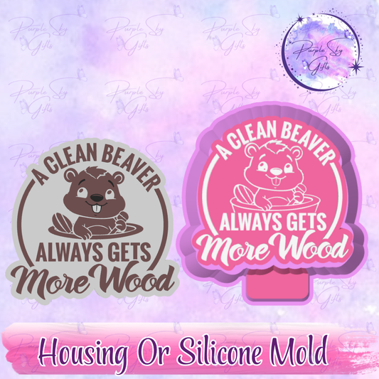 A Clean Beaver Gets More Wood Freshie Mold Housing or Silicone Mold