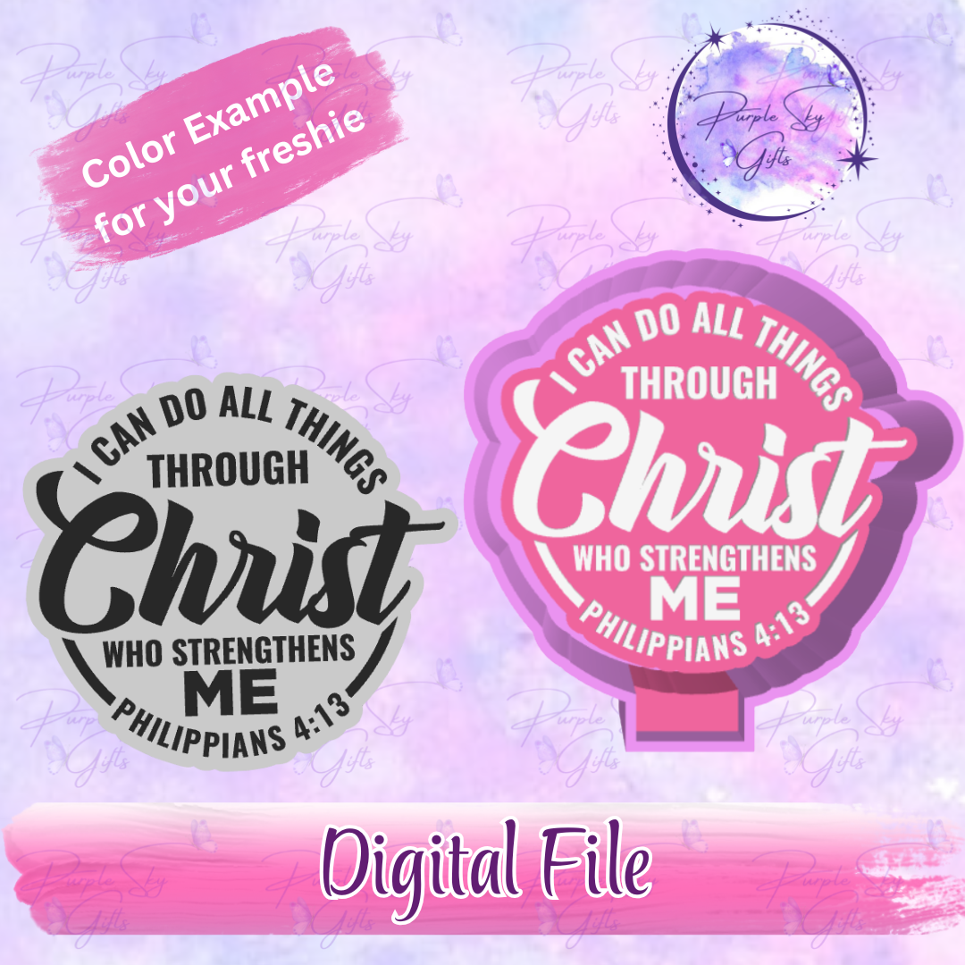 I Can Do All Things Through Christ Freshie Mold Housing STL Digital File