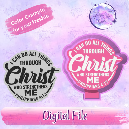 I Can Do All Things Through Christ Freshie Mold Housing STL Digital File