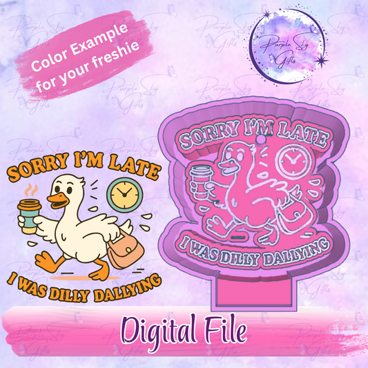 Sorry I'm Late I Was Dilly Dallying Goose Mold Housing STL Digital File