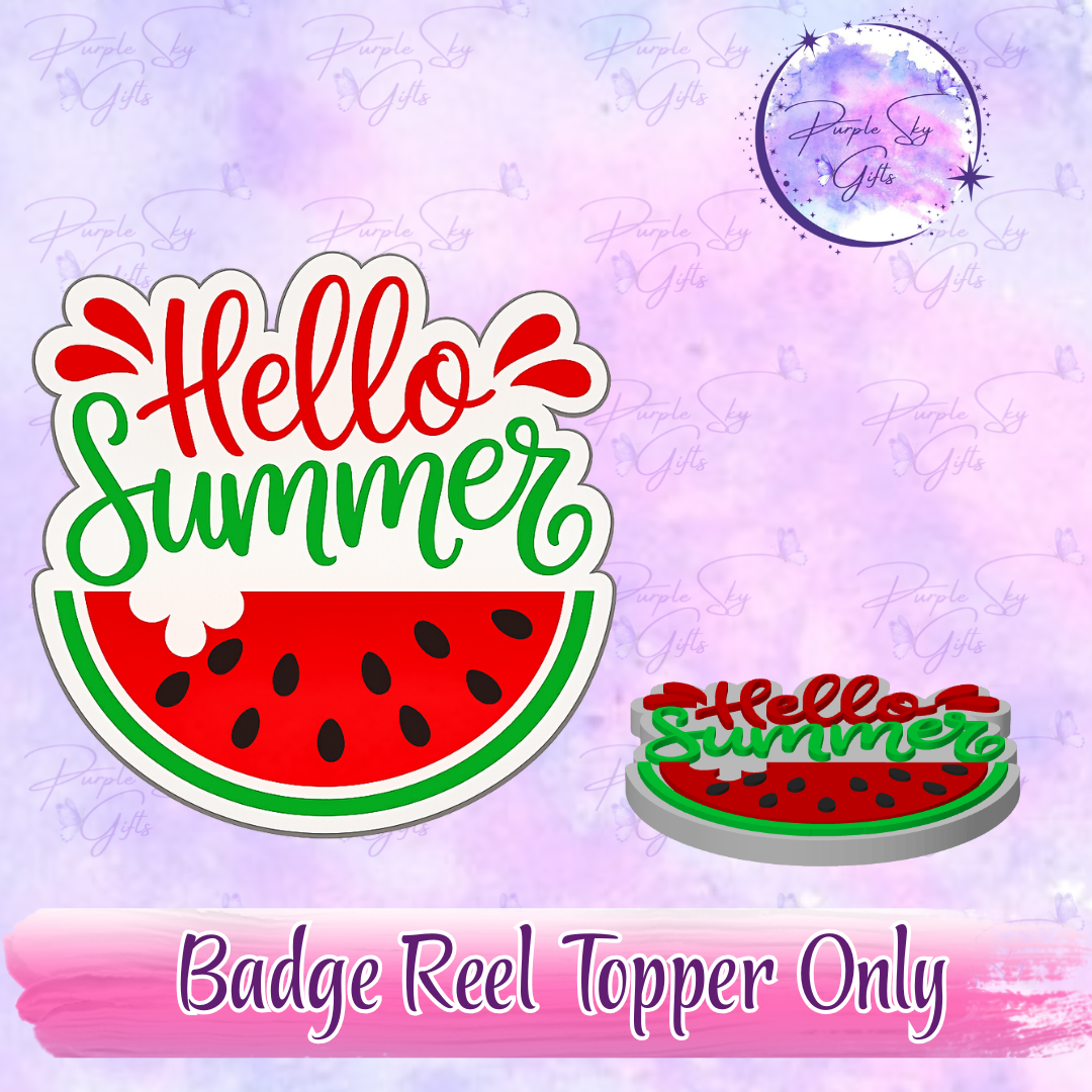 Hello Summer Watermelon Badge Reel With Topper - Or Topper Only