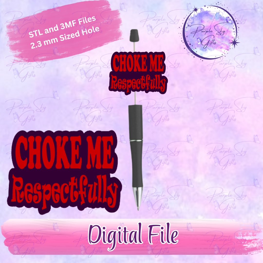 Choke Me Respectfully Focal Bead Digital STL and 3MF Files