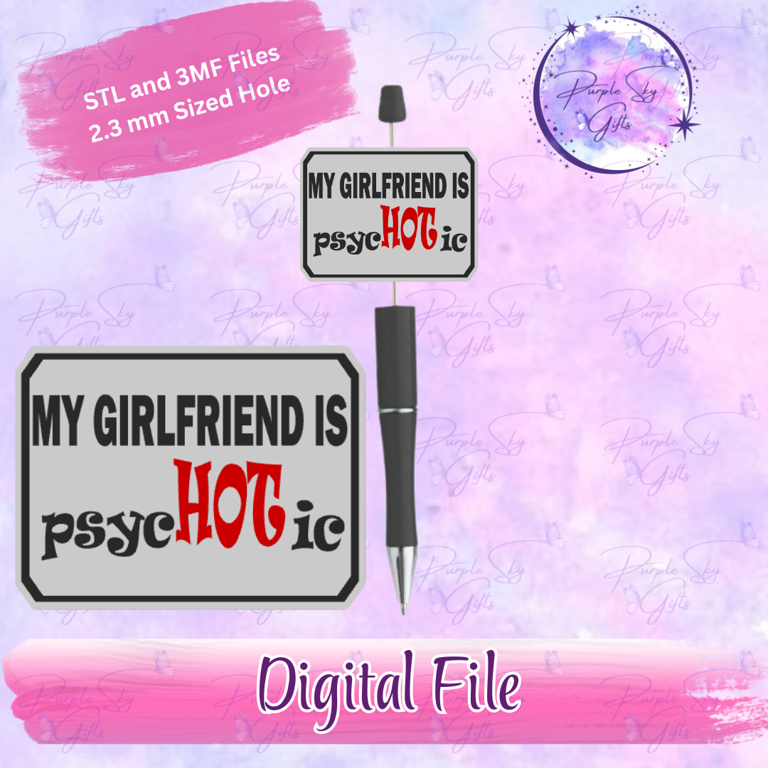 My Girlfriend Is PsycHOTic Focal Bead Digital STL and 3MF Files