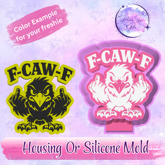F Caw F Freshie Mold Housing or Silicone Mold