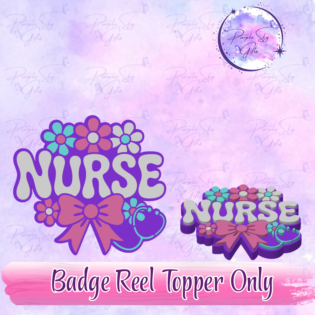 Floral Nurse Badge Reel With Topper - Or Topper Only