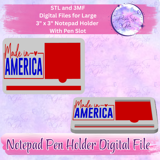 Made In America Notepad Holder Digital STL and 3MF Files - Large Design With Pen Holder