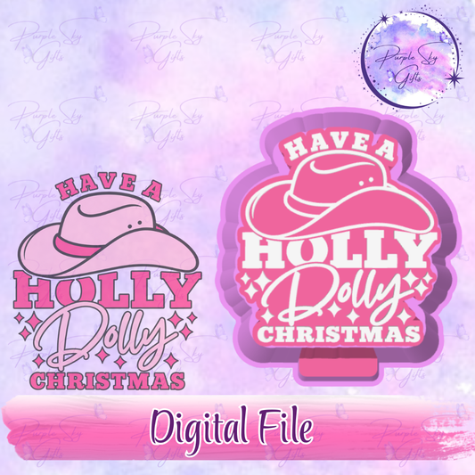 Have A Holly Dolly Christmas Freshie Mold Housing STL Digital File