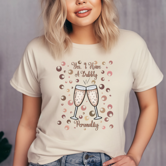 Yes, I Have A Bubbly Personality T-Shirt, Crewneck, Or Hoodie