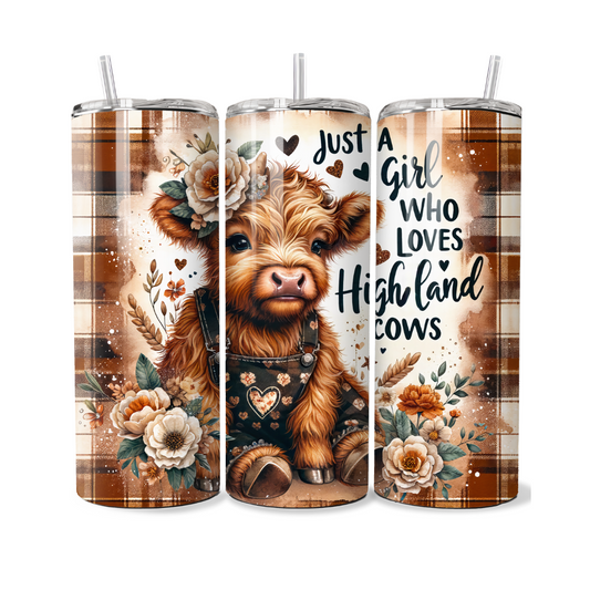 Just A Girl Who Loves Highland Cows 20 or 30 oz Tumbler