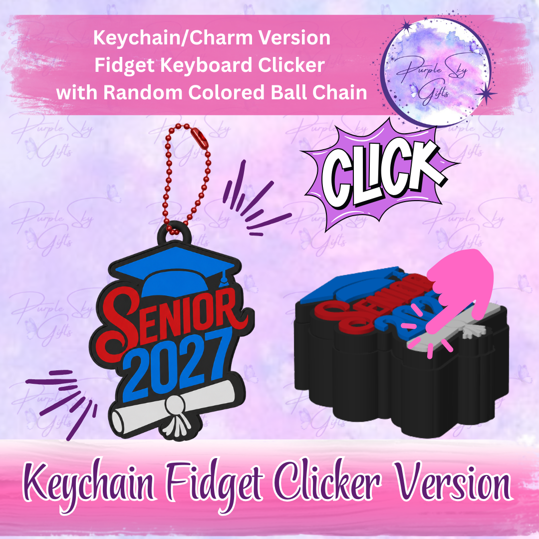 Senior 2027 Cap and Diploma Fidget Keyboard Clicker - Choice of Desktop Style or Keychain/Charm