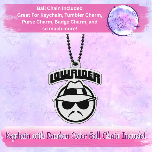 Lowrider Cholo Man With Wording Keychain with Random Colored Ball Chain