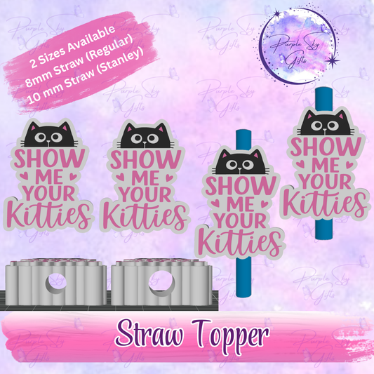 Show Me Your Kitties Straw Topper