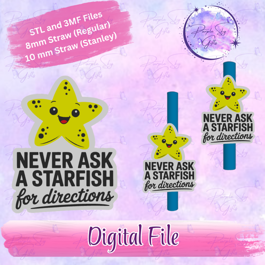Never Ask A Starfish For Directions 8mm and 10mm STL and 3MF DIGITAL FILES For Straw Topper