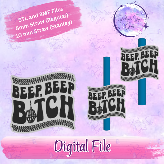 Beep Beep Bitch 8mm and 10mm STL and 3MF DIGITAL FILES For Straw Topper