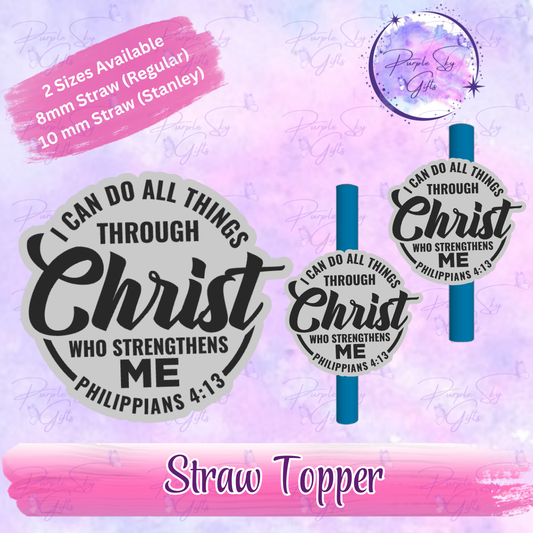 I Can Do All Things Through Christ Straw Topper