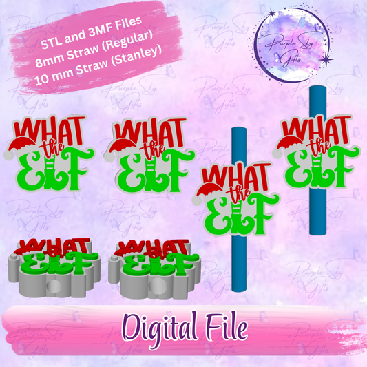 What The Elf 8mm and 10mm STL and 3MF DIGITAL FILES For Straw Topper