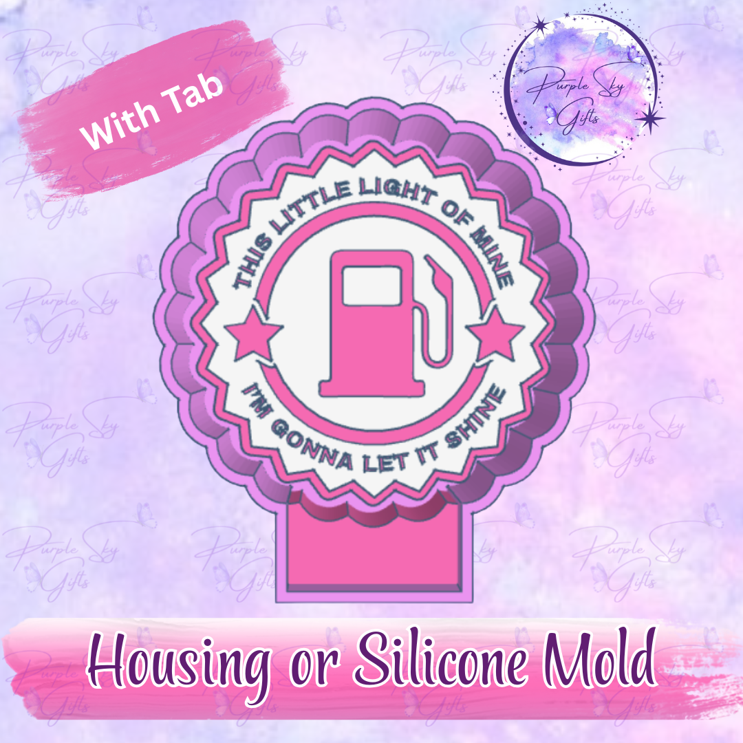 This Little Light Of Mine - Gas Tank Mold Housing or Silicone Mold