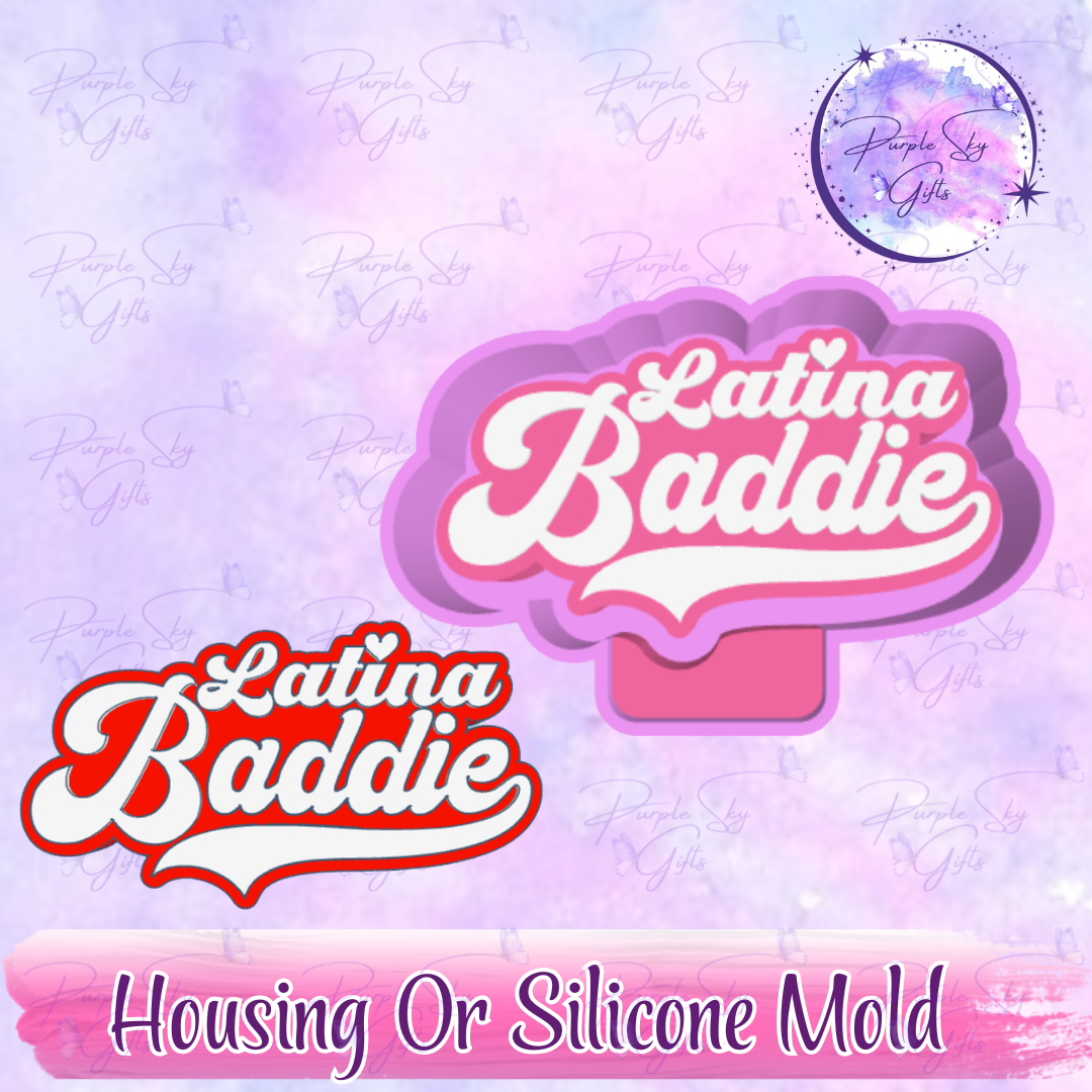 Latina Baddie - Freshie Mold Housing or Silicone Mold