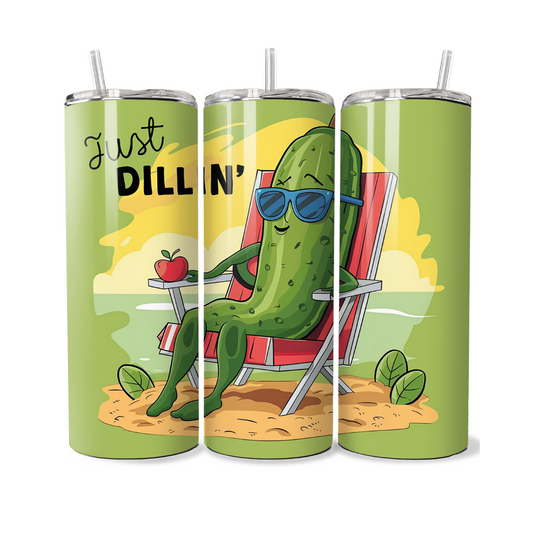 Just Dillin' Pickle Lover 20 or 30 oz Tumbler