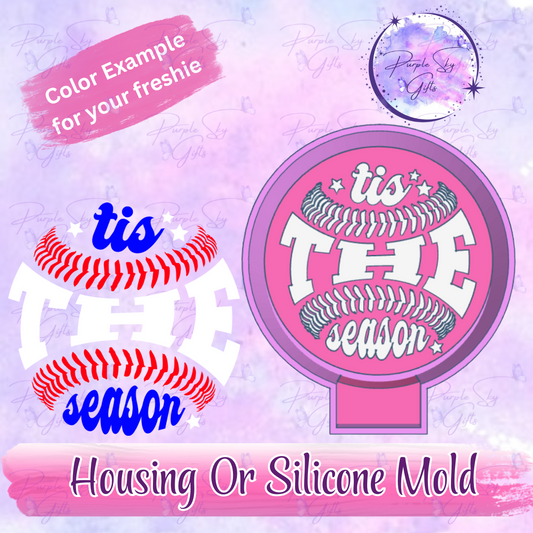 Tis The Season Baseball or Softball Freshie Mold Housing or Silicone Mold
