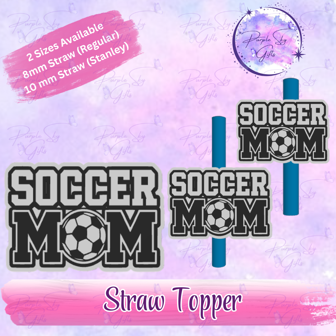 Soccer Ball Mom Straw Topper