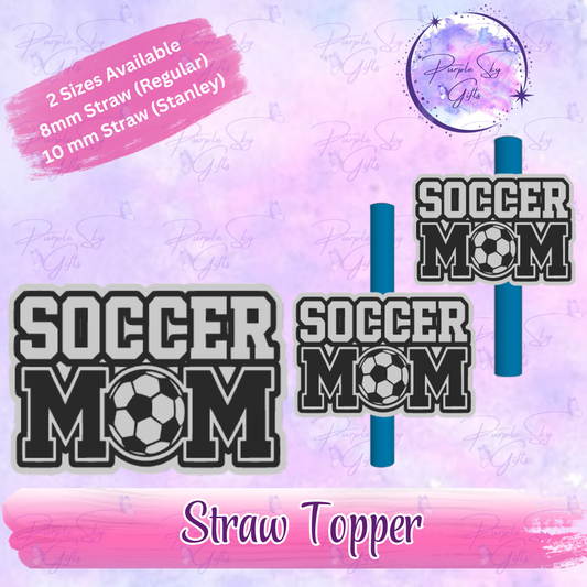 Soccer Ball Mom Straw Topper